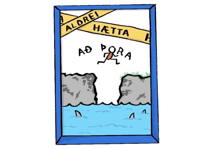 Always daring