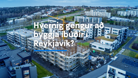 Hvar er verið að byggja í borginni?